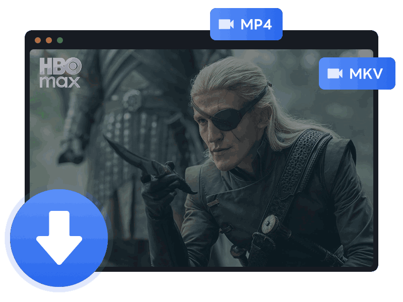 Download HBO Max to MP4 and MKV