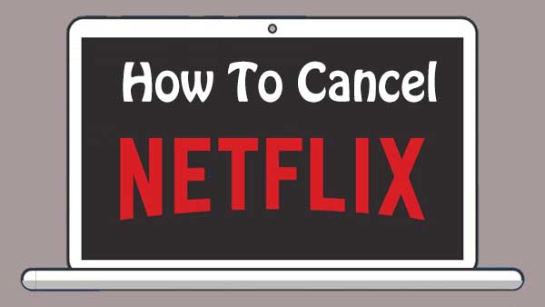 Cancel Netflix Subscription