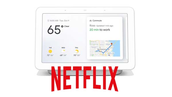 Play Netflix on Google Nest Hub