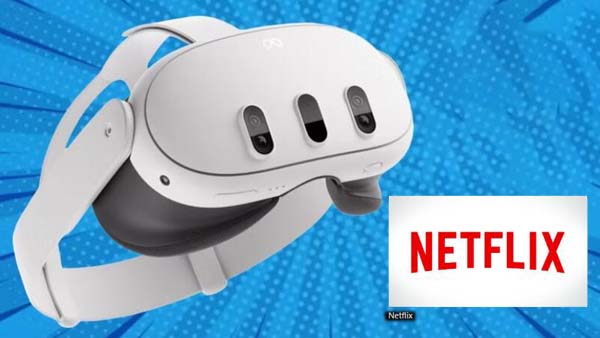 Watch HD Netflix on Meta Quest 3